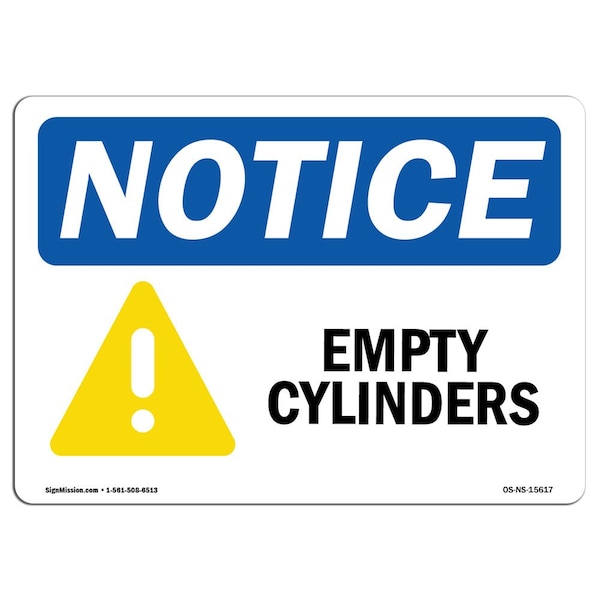 Safety Sign, OSHA Notice, 3.5" Height, NOTICE Empty Cylinders Sign, Landscape, 10PK